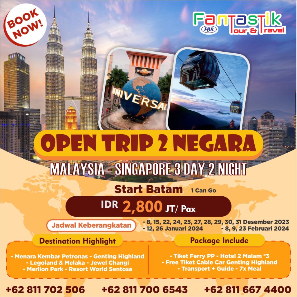 FTNT 3D2N OPENTRIP 2 NEGARA (malay-sing) – konsorsium