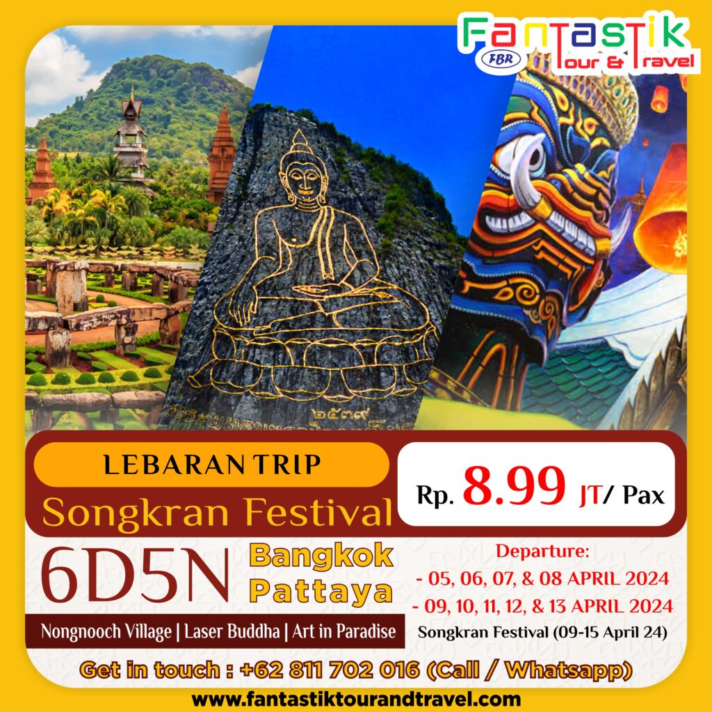 FTNT – 6D5N SONGKRAN LEBARAN SPECIAL 1