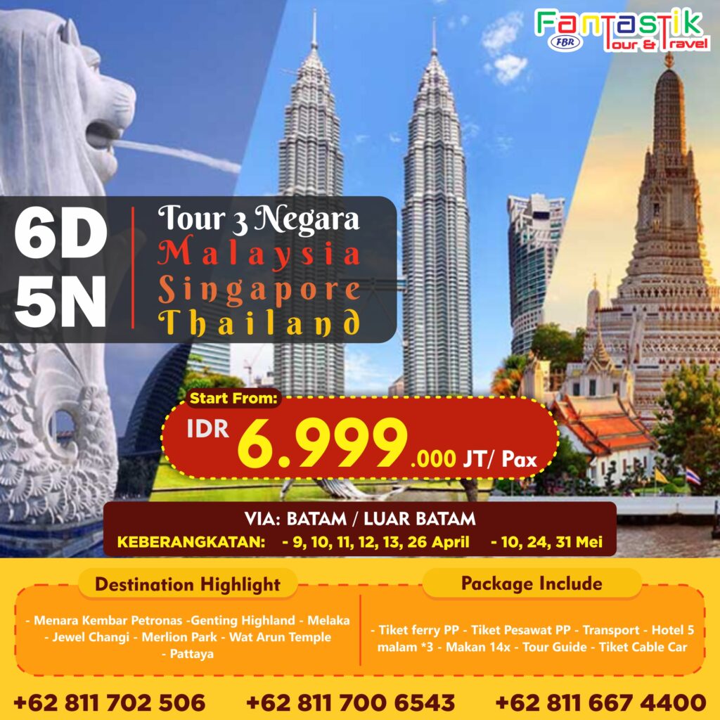 FTNT – 6D5N TOUR 3 NEGARA